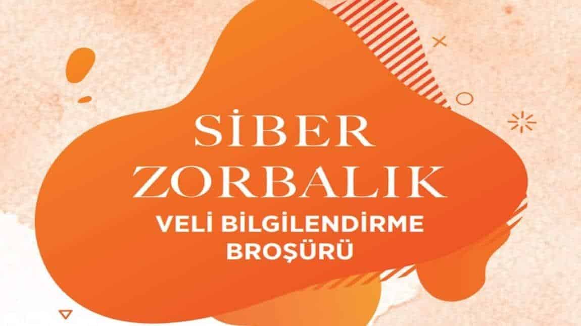 SİBER ZORBALIK-VELİ BİLGİLENDİRME BROŞÜRÜ